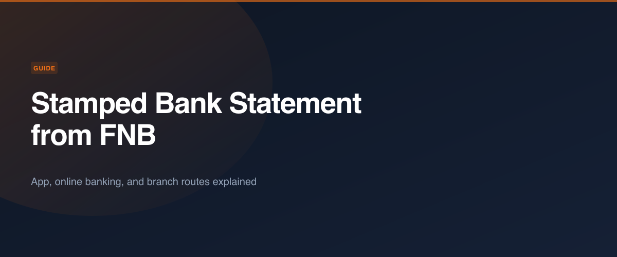 How to get a stamped bank statement from FNB